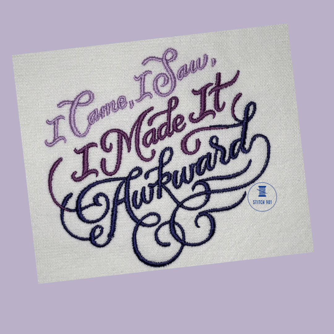 100% cotton tea towel featuring the phrase, “i came, i saw, i made it awkward” in an ombré purple effect